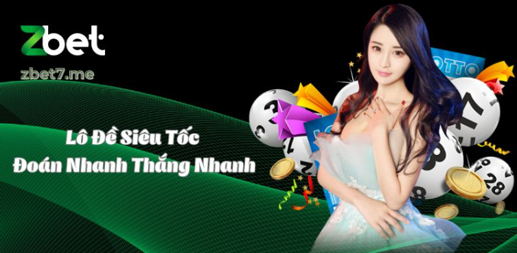 Lô Đề Siêu Tốc - Đoán nhanh thắng nhanh