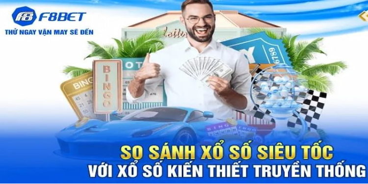 So sánh F8bet và xổ số truyền thống